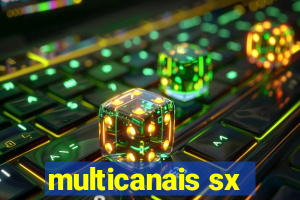 multicanais sx